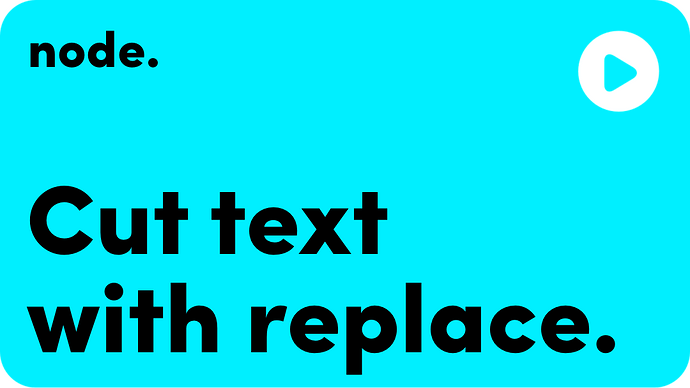 Cut text with replace.png